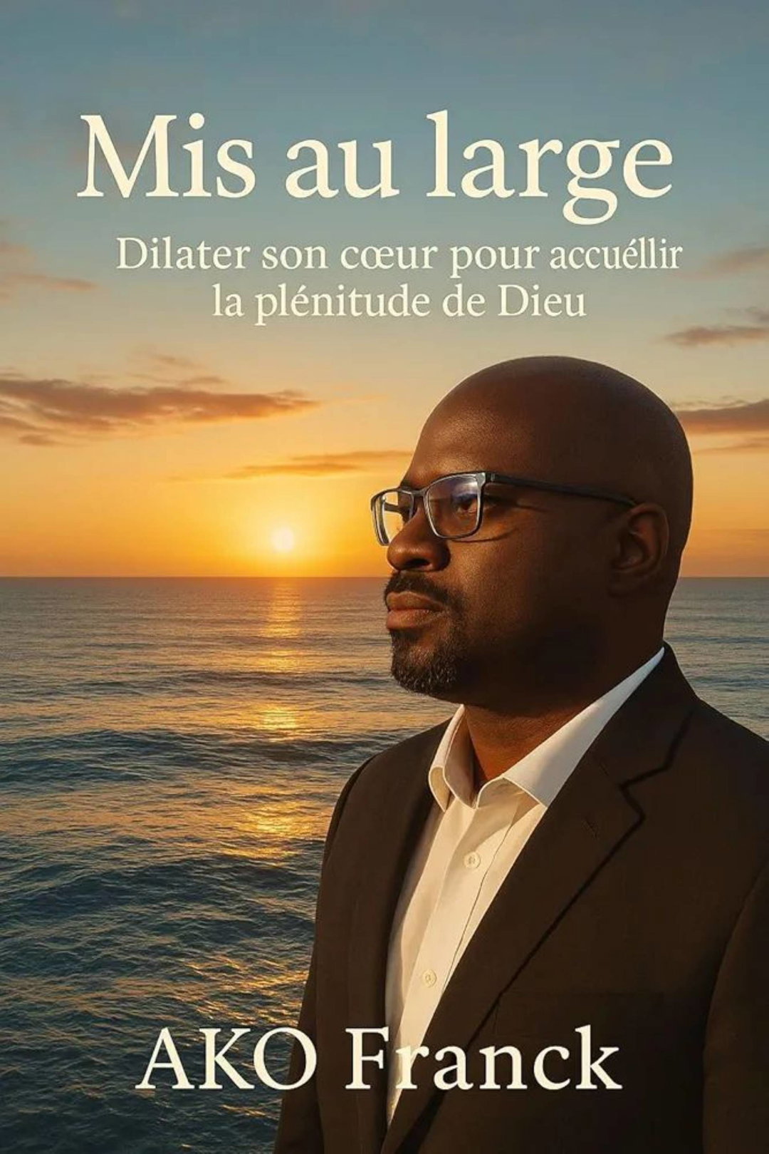 MIS AU LARGE: Dilater son cœur pour accueillir la plénitude de Dieu