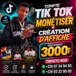 Création du compte Tik Tok monétiser et création d'affiche