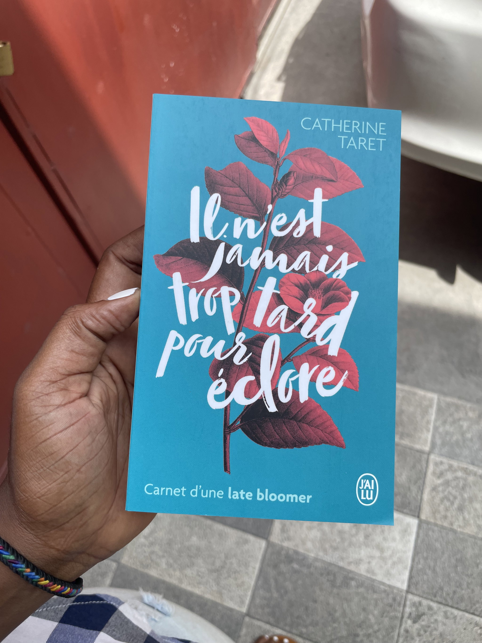 Il n'est jamais trop tard pour éclore de Catherine Taret_0