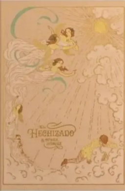 23 El hechizado & Other Stories