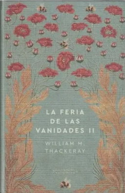 21 La feria de las vanidades ll