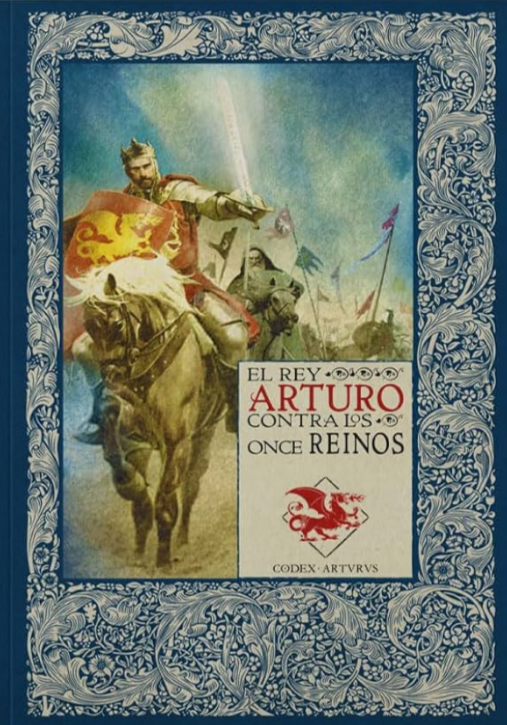 07 El Rey Arturo contra los once reinos