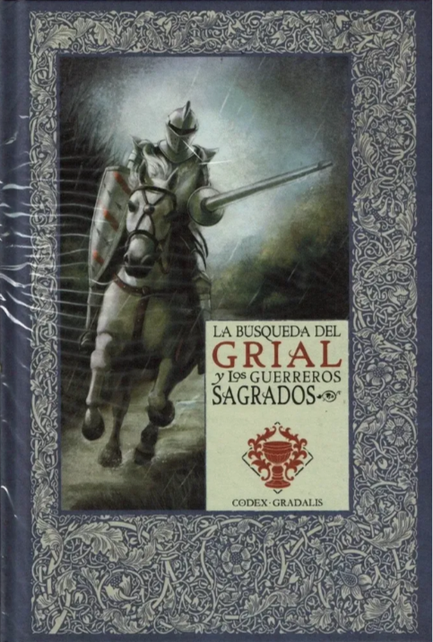42 La búsqueda del Grial y los guerreros sagrados