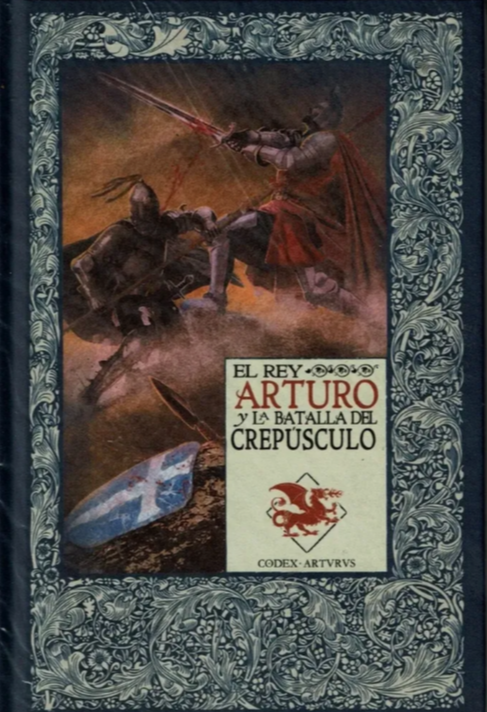 44 El Rey Arturo y la batalla del crepúsculo