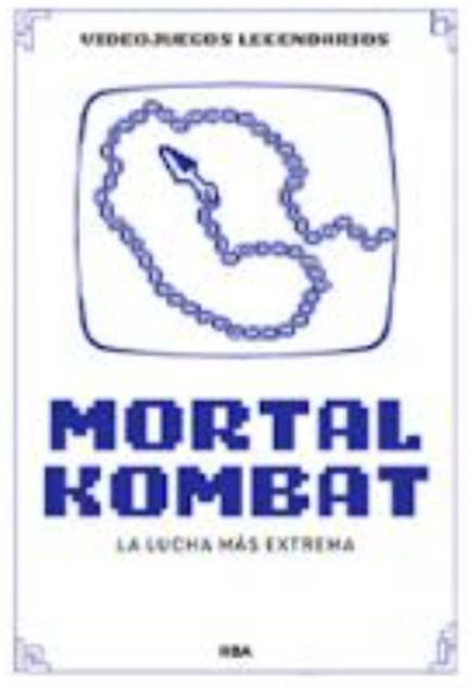 50 Mortal Kombat la lucha más extrema
