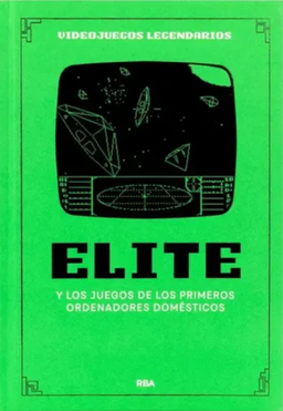 52 Elite y los juegos de los primeros ordenadores 