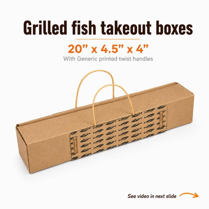 GRILLED FISH TAKEOUT BOXES WITH GENERIC PRINTED TWIST HANDLES - 20” x 4.5” x 4” BROWN - (NON WINDOWED) (