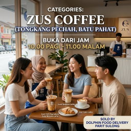 ZUS Coffee (Tongkang Pechah, Batu Pahat) buka dari jam 10.00 pagi-11.00 malam