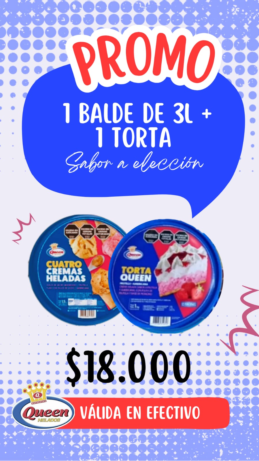 PROMO QUEEN 1 BALDE DE 3L + UNA TORTA _0