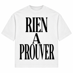 RIEN A PROUVER TEE