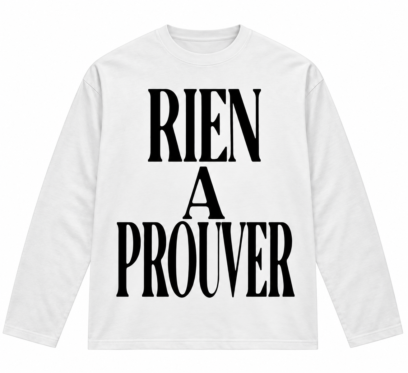 RIEN À PROUVER LONGSLEEVE_1
