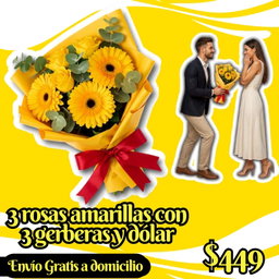 3 rosas amarillas con 3 gerberas y dólar
