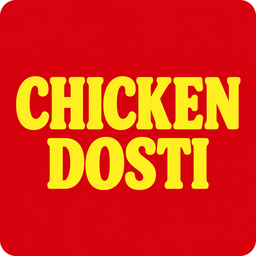 Chicken Dosti