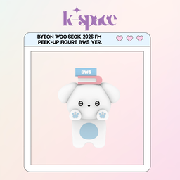BYEON WOO SEOK 2026 FAN MEETING - PEEK-UP FIGURE BWS VER.
