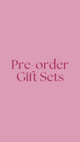 Pre-order Gift Sets