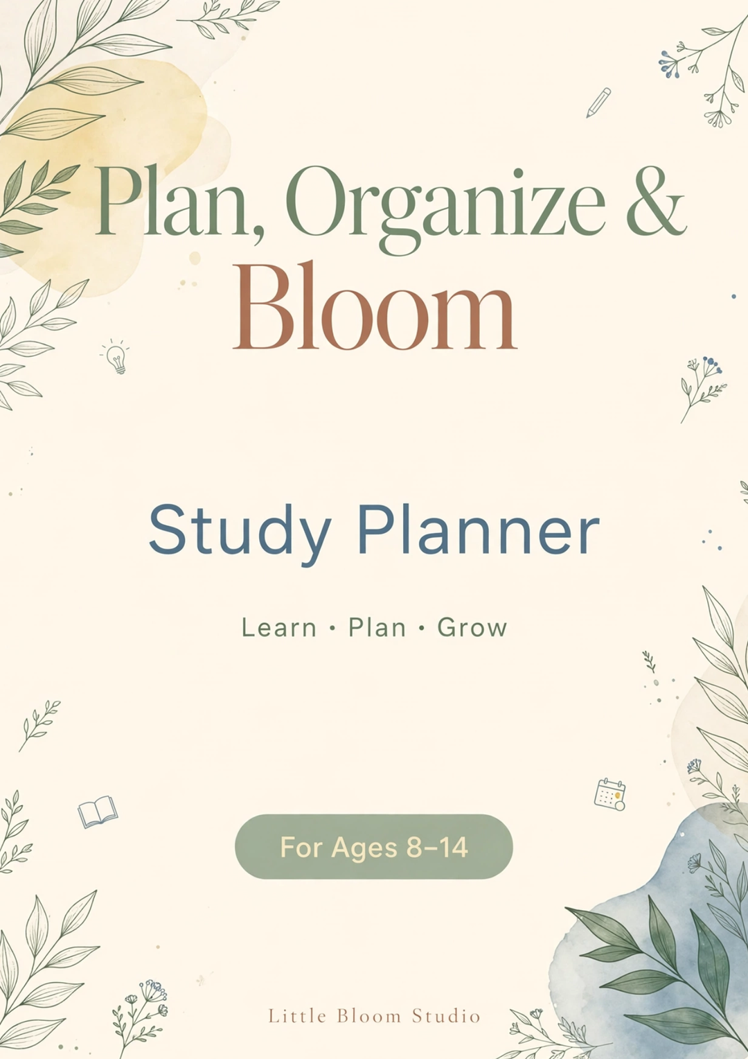 Plan, Organize & Bloom – Study Planner