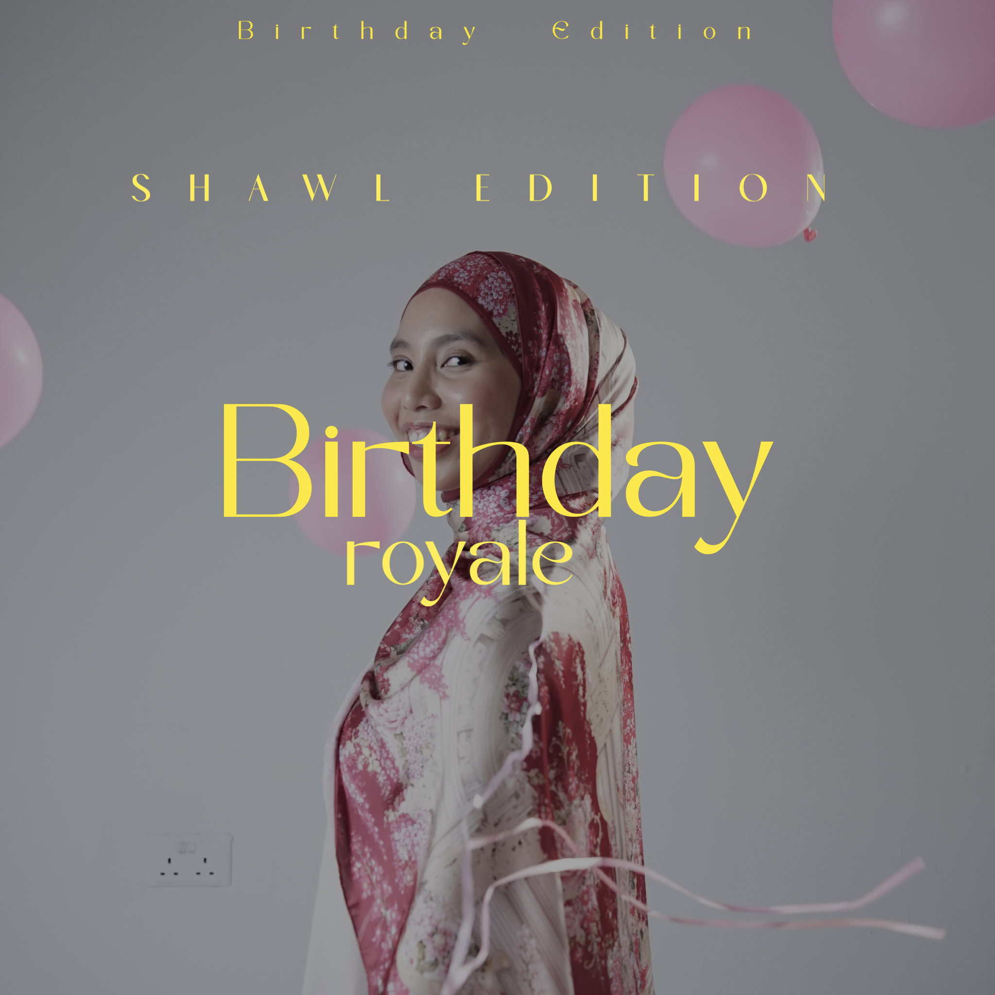 Birthday Royale (Birthday Edition) (Satin Shawl)_0