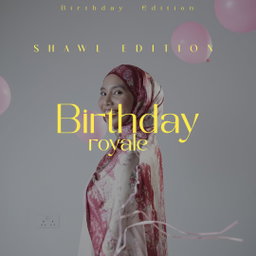 Birthday Royale (Birthday Edition) (Satin Shawl)