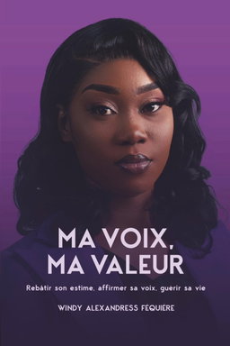 Ma Voix, Ma Valeur de Windy Alexandress Féquière