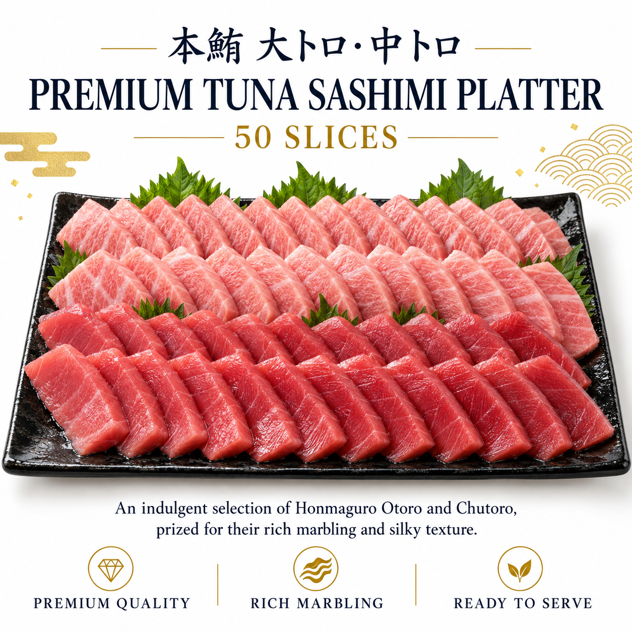Premium Tuna Sashimi Platter — 50 Slices 本鮪 大トロ・中トロ_0