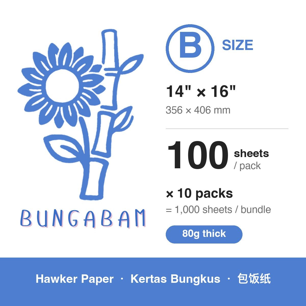 BungaBam Hawker Paper 80g / Size B 14" x 16" / 100's x 10pkt (RM0.0730/pc)_0