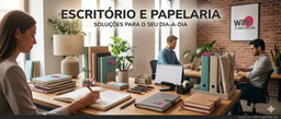 Escritório e Papelaria