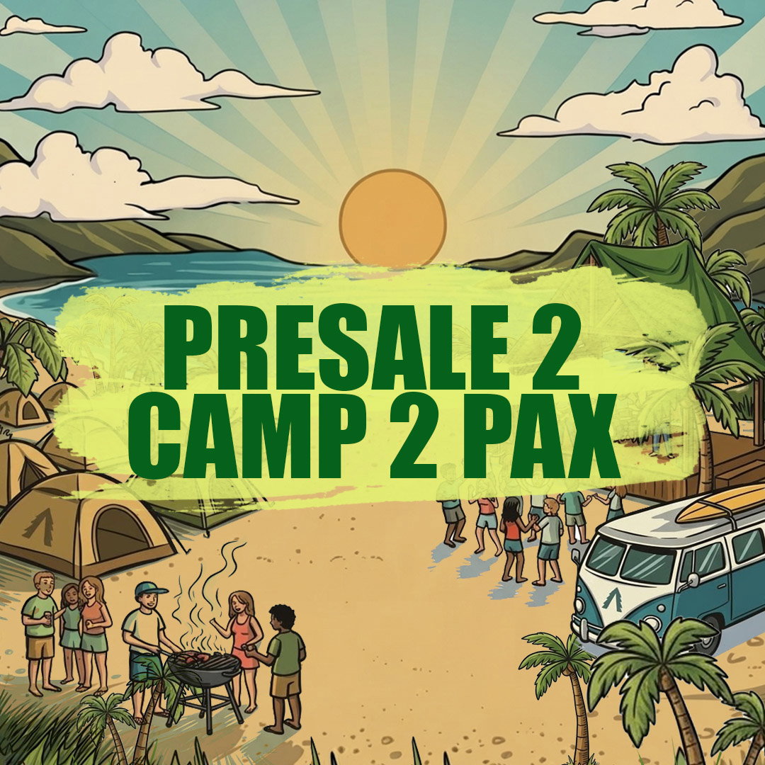 PRESALE 2 CAMP 2 PAX