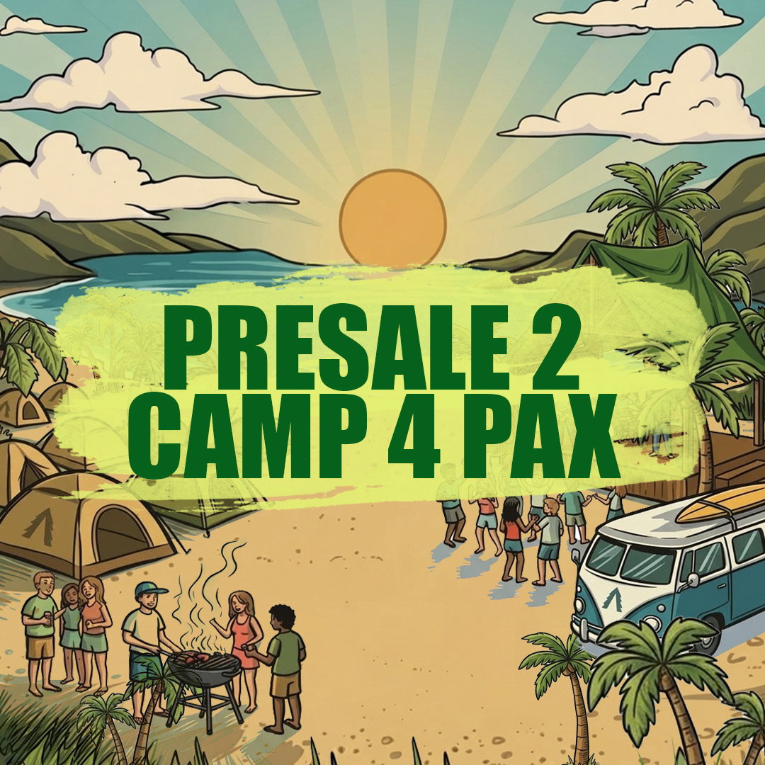 PRESALE 2 CAMP 4 PAX