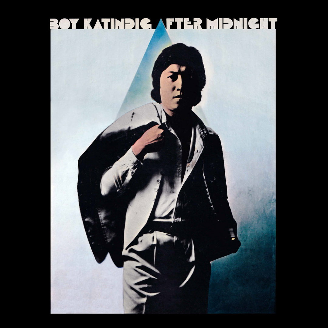 Boy Katindig - "After Midnight" LP