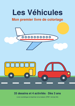 Nom : Les Véhicules – Mon premier livre de coloriage