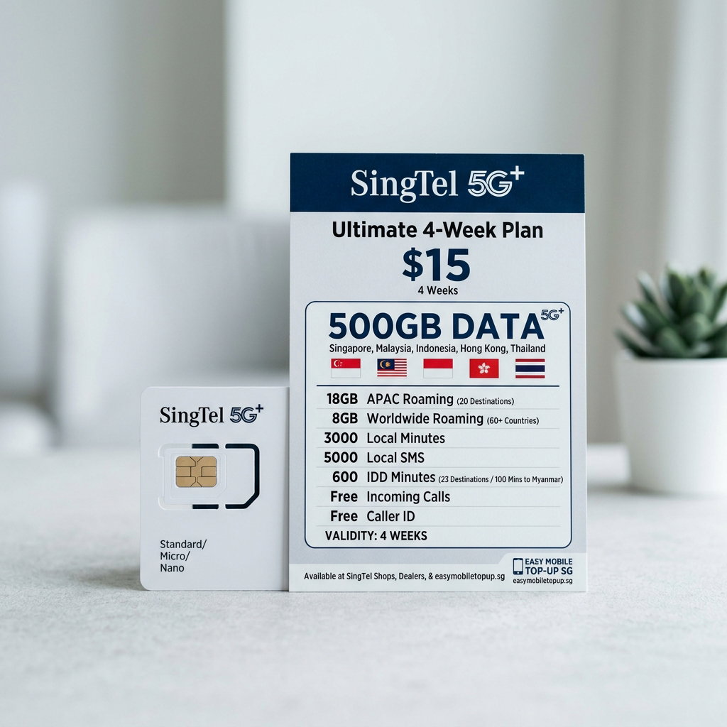 SingTel 5G+ $15 500GB (SG + MY + ID + HK + TH Roaming) Ultimate 4-Week Plan