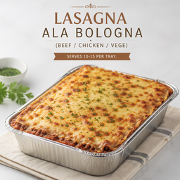 Lasagna ala Bologna (Beef/Chicken/Vege)