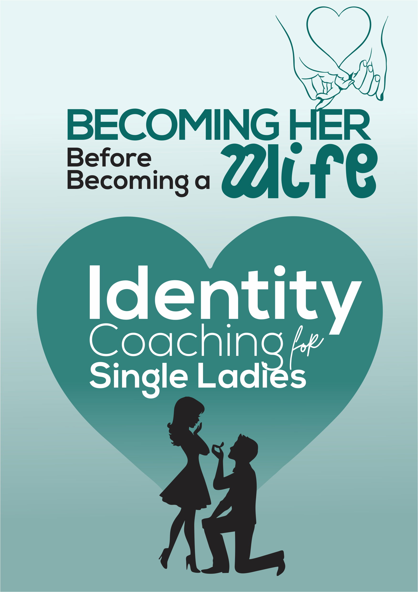 IDENTITY COACHING FOR SINGLE LADIES
