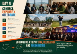 4 DAYS MEN RETREAT KIGALI  All Inclusive Package:  FLIGHT | TRANSPORT | MEAL | ACCOMODATIONS | TOUR ACTIVITIES 