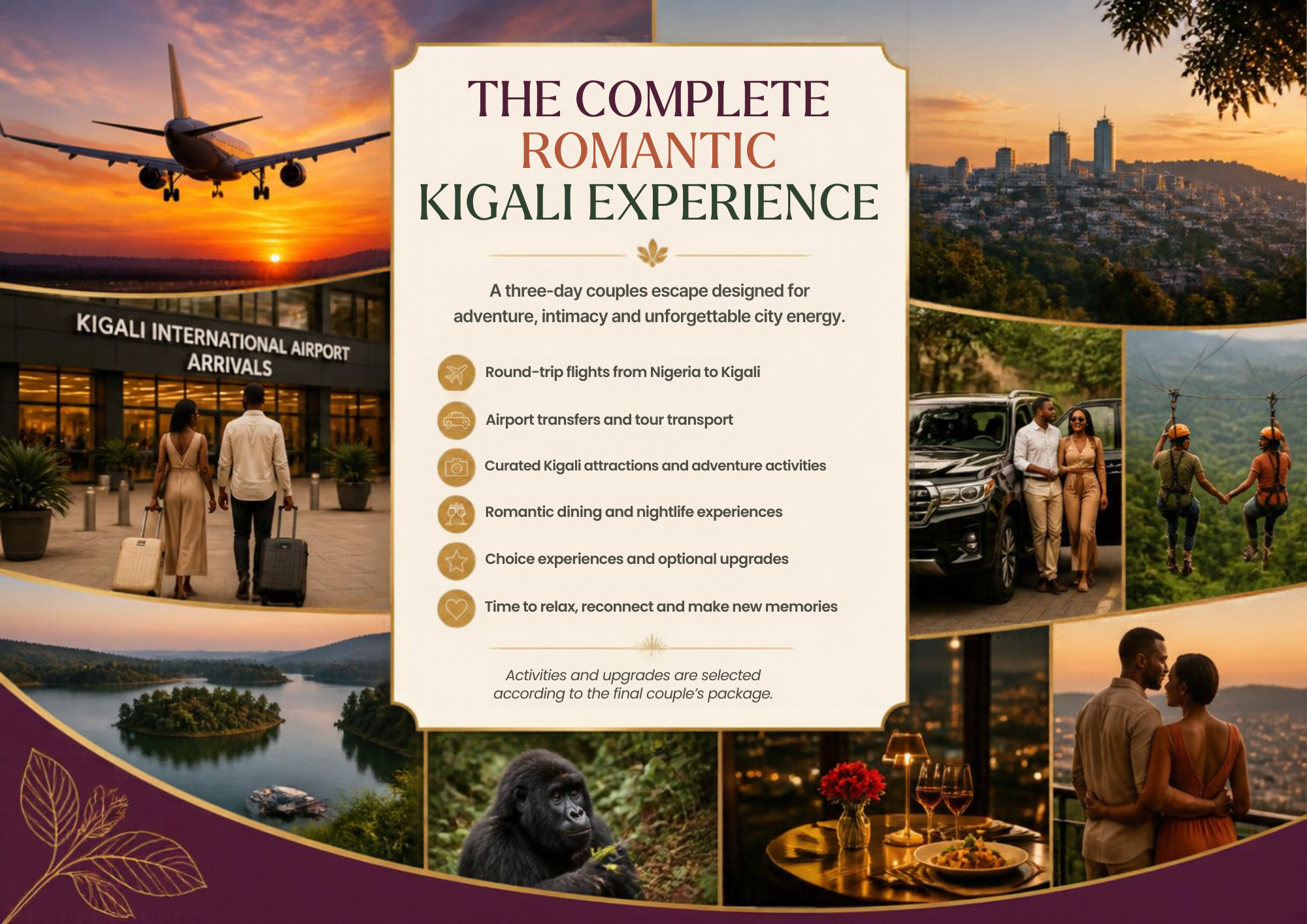 3 DAYS ROMANTIC COUPLES VACATION KIGALI  All Inclusive Package:  FLIGHT | TRANSPORT | MEAL | ACCOMODATIONS | TOUR ACTIVITIES _4