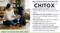 CHITOX® - Spray de Aseo Diario para Mascotas
