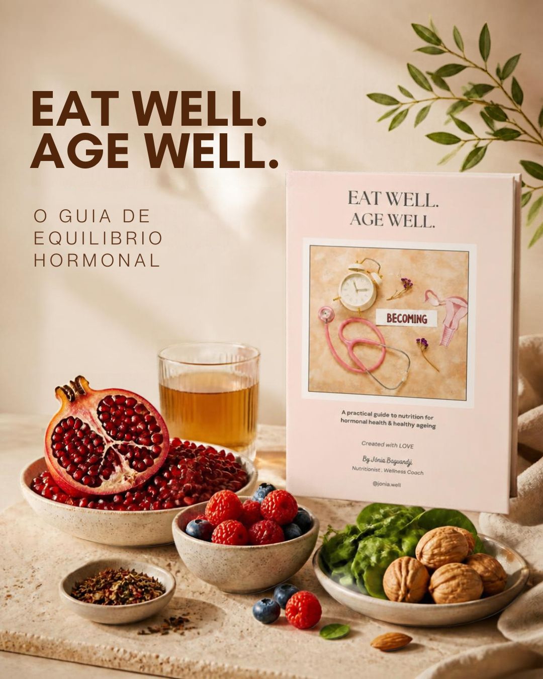[E-book] EAT WELL. AGE WELL (O Guia de Bem-Estar Hormonal)