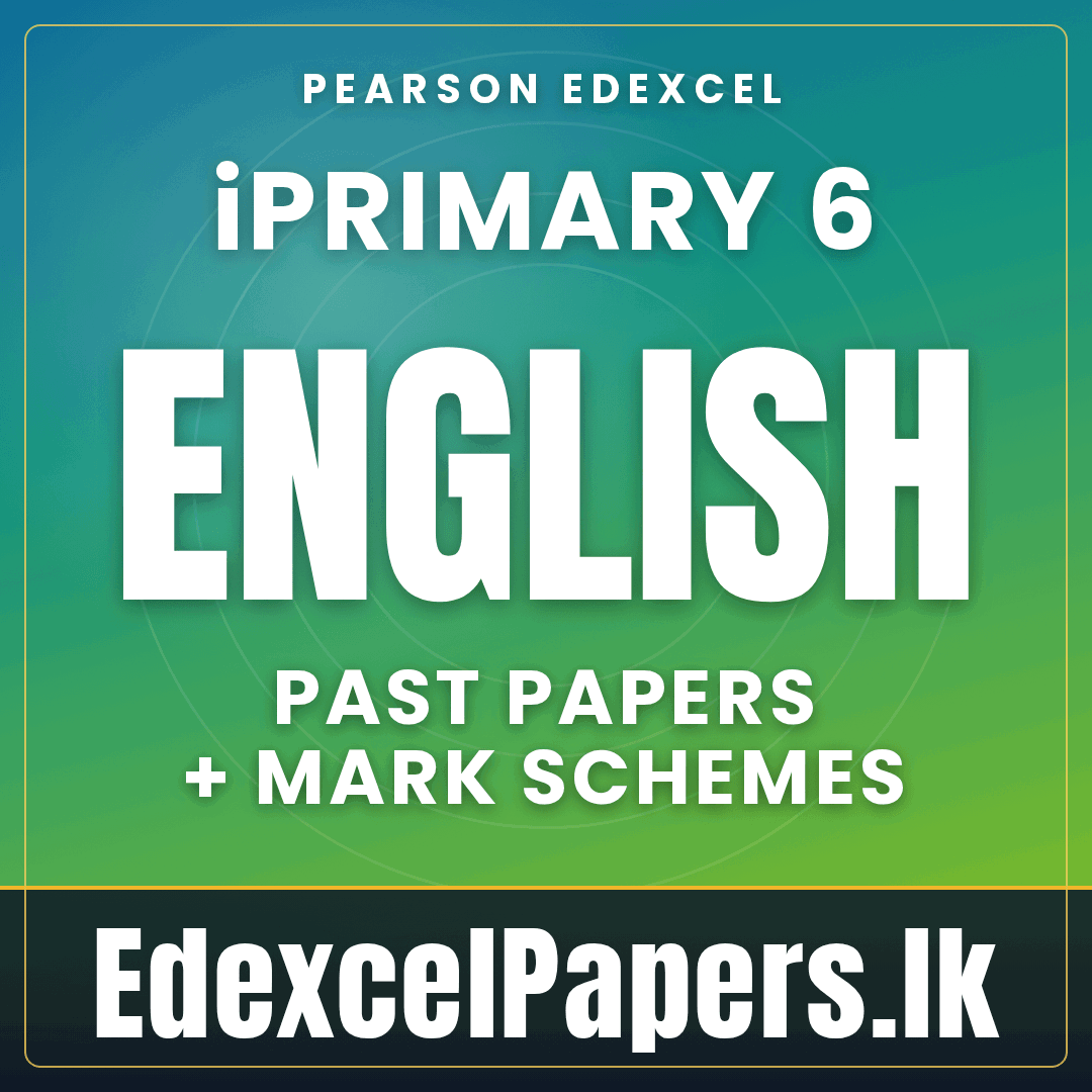 ENGLISH | iPrimary 6 Pearson Edexcel Exam Past Papers