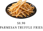 PARMESAN TRUFFLE FRIES