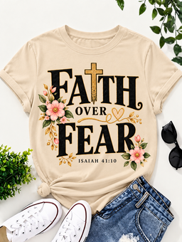 Faith over Fear/ T-shirt