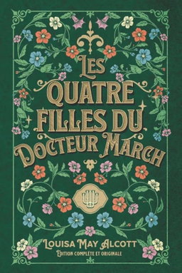 Les quatres filles du Docteur March de Louisa May Alcott