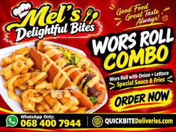 WORS ROLL & FRIES  <<< Mel's Delightful >>>