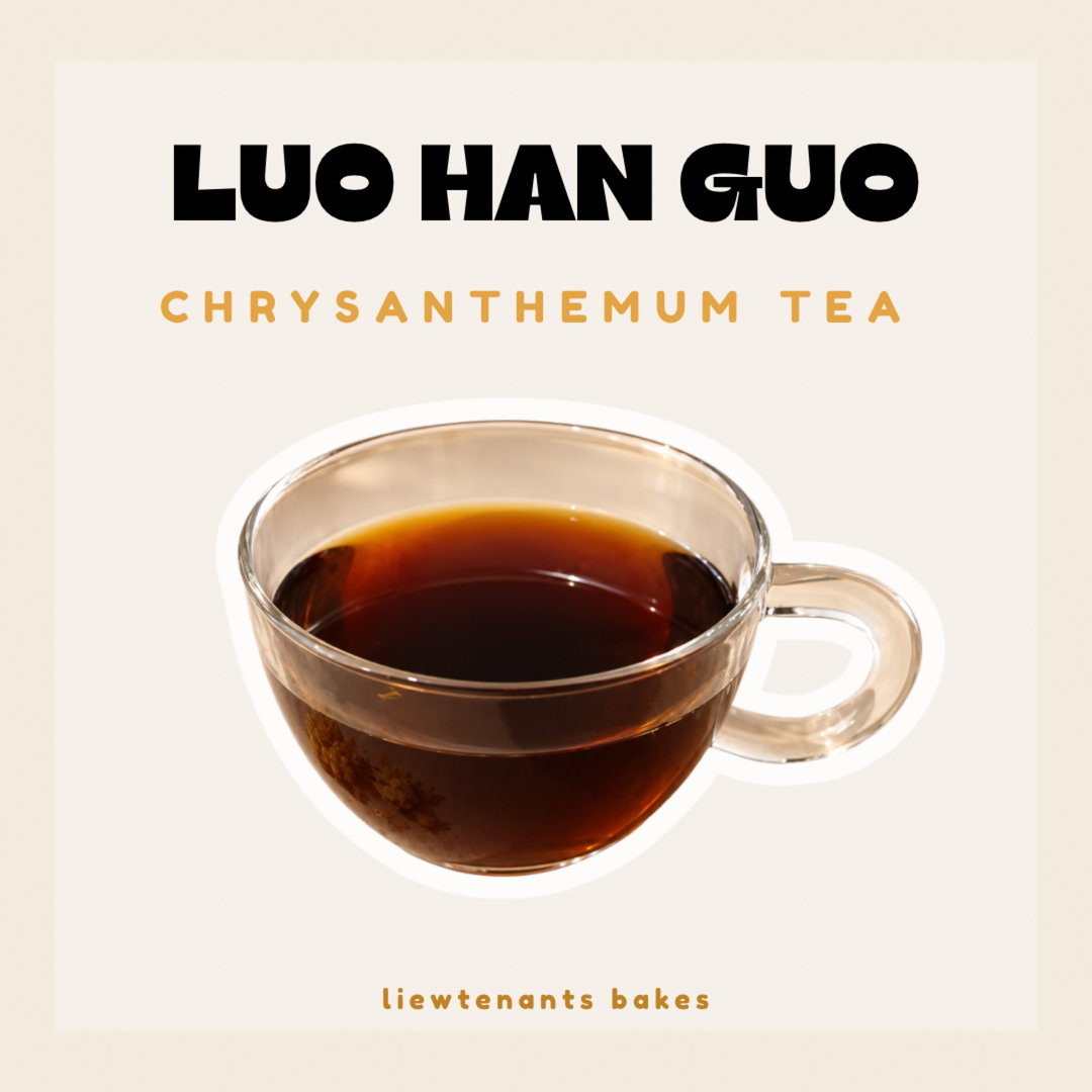 Luo Han Guo Chrysanthemum Tea *FREE*