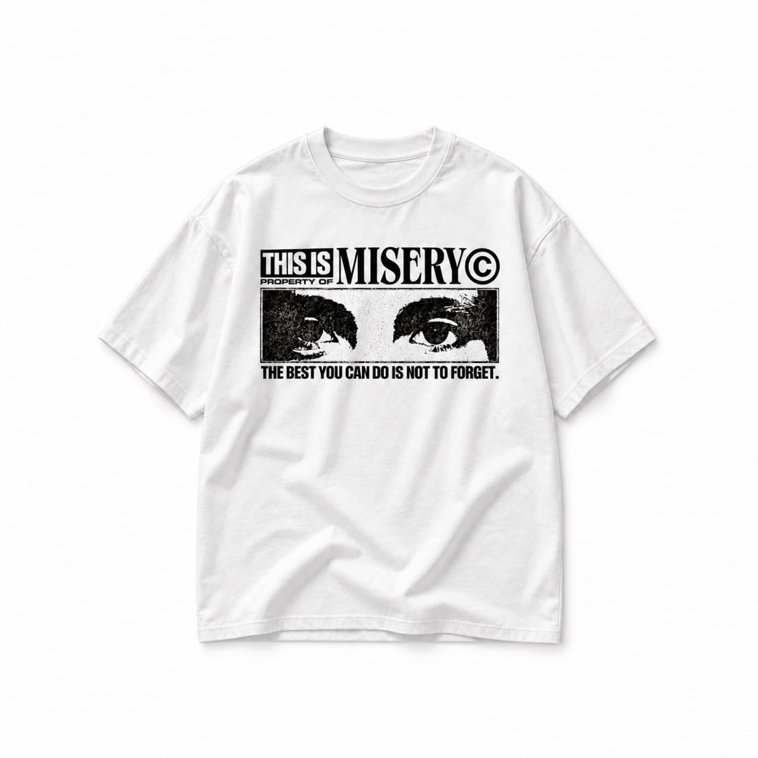 MISERY