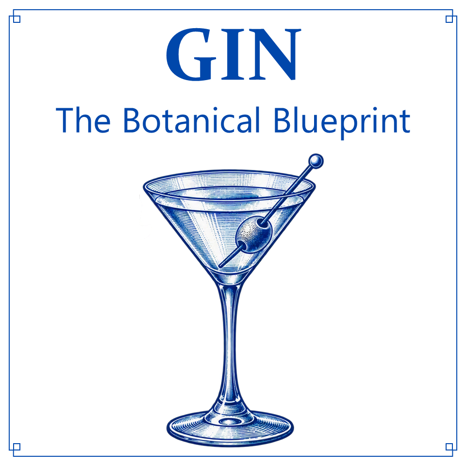🍸 Gin: The Botanical Blueprint_0