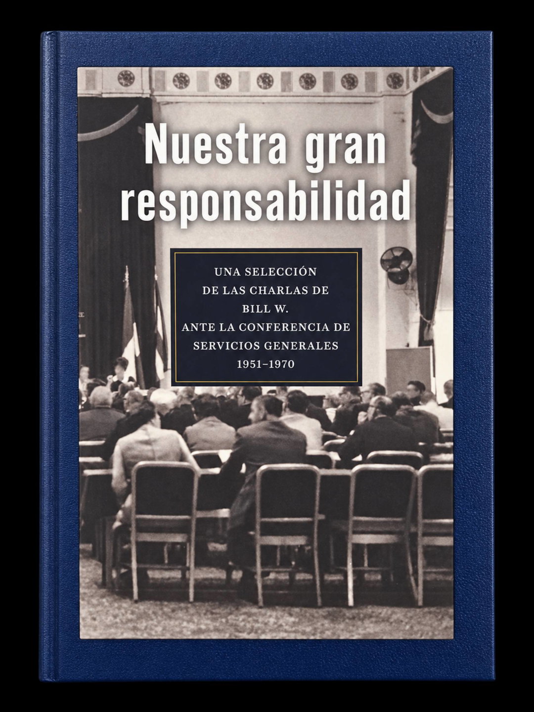 Nuestra Gran Responsabilidad