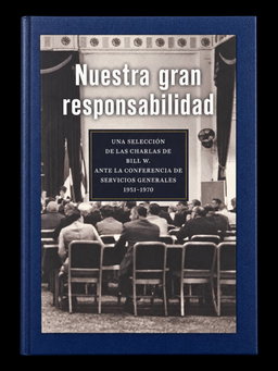 Nuestra Gran Responsabilidad