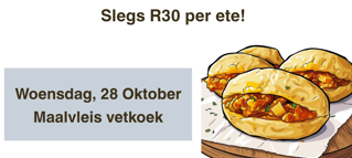 Woensdag-Vetkoek en maalvleis